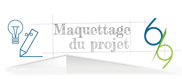 Le design du projet étape 6